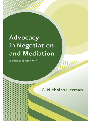 cover image of Advocacy in Negotiation and Mediation
